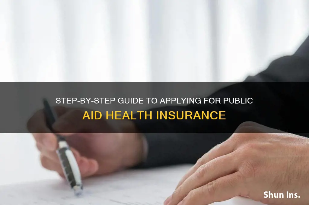 how to apply for public aid health insurance