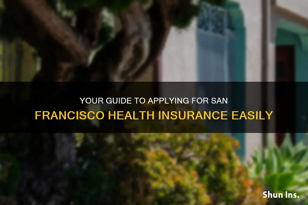 how to apply for san francisco health insurance
