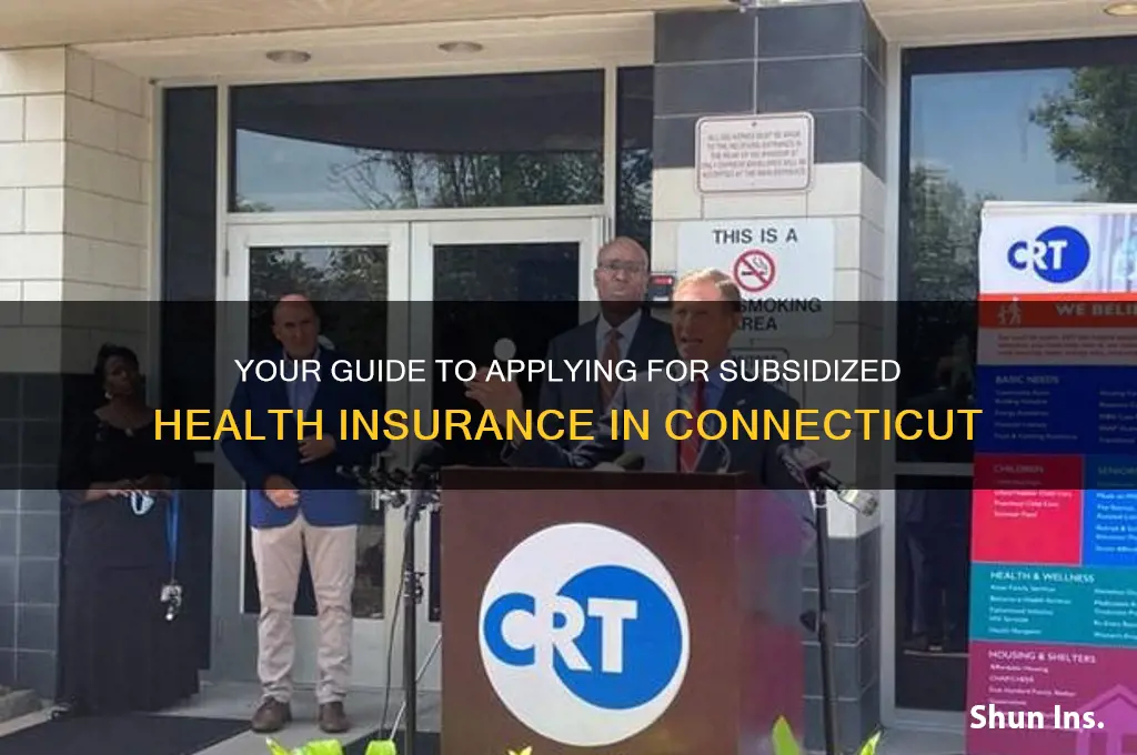 how to apply for subsidized health insurance in connecticut