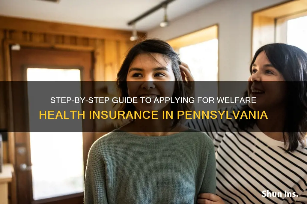 how to apply for welfare health insurance in pa