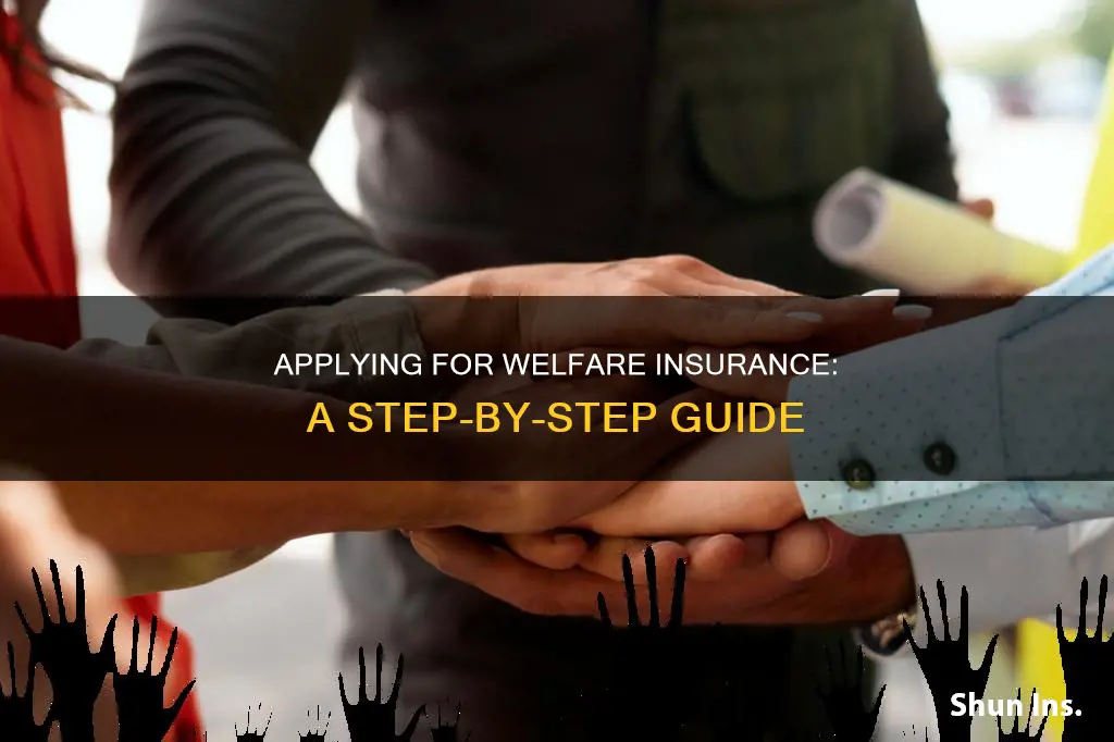 how to apply for welfare insurance
