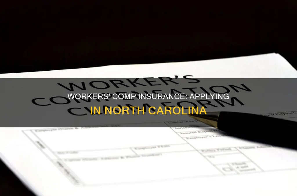 how to apply for workers comp insurance in North Carolina