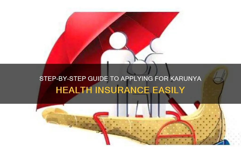 how to apply karunya health insurance