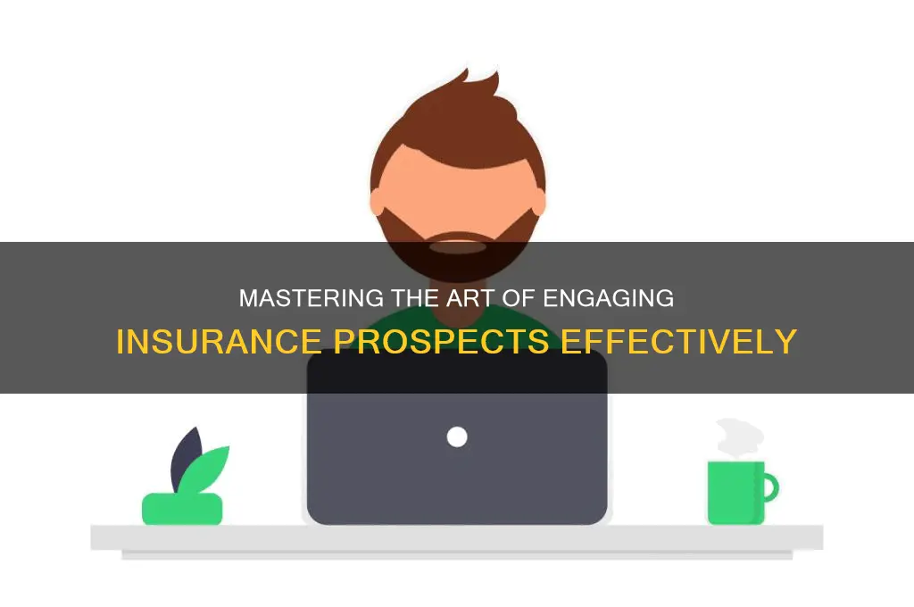 how to approach an insurance prospect
