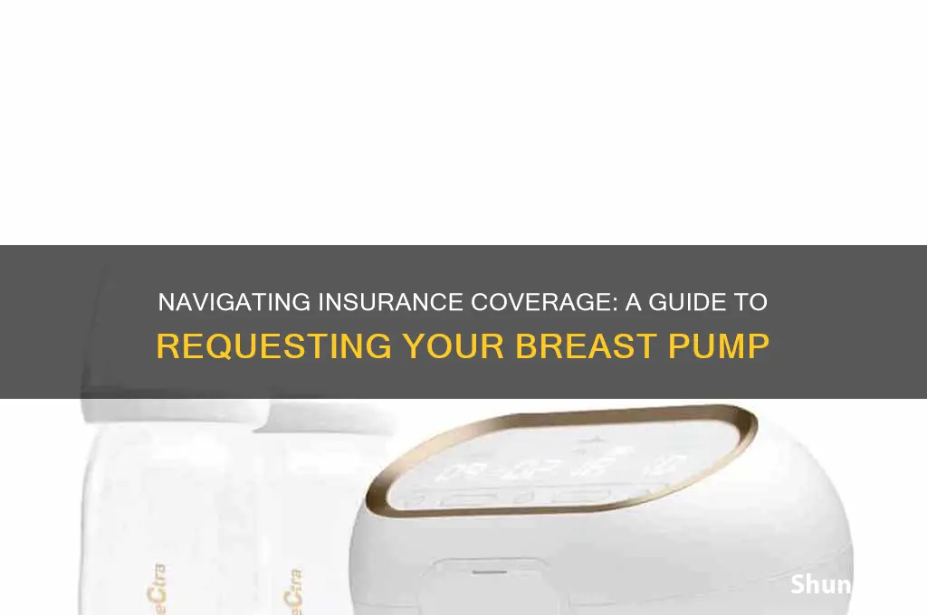 how to ask insurance for breast pump