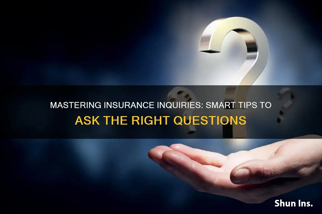 how to ask insurance questions