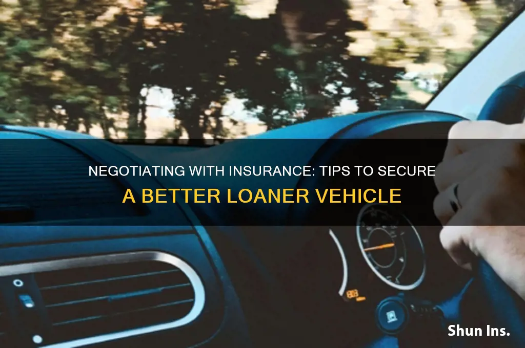 how to ask insurance to give better loaner