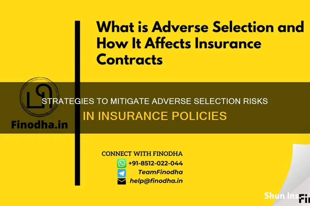 how to avoid adverse selection in insurance