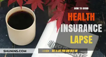Prevent Health Insurance Gaps: Essential Tips to Stay Continuously Covered