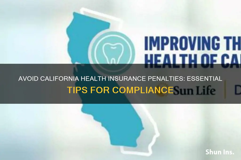 how to avoid health insurance penalty california