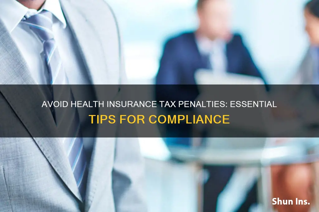 how to avoid health insurance tax penalty
