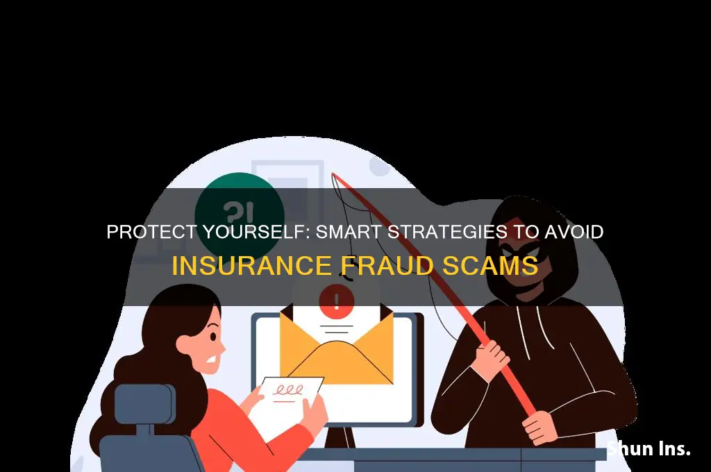 how to avoid insurance fraud