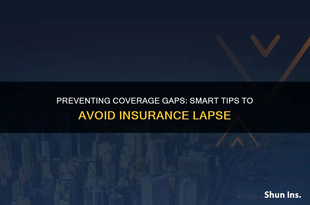 how to avoid insurance lapse