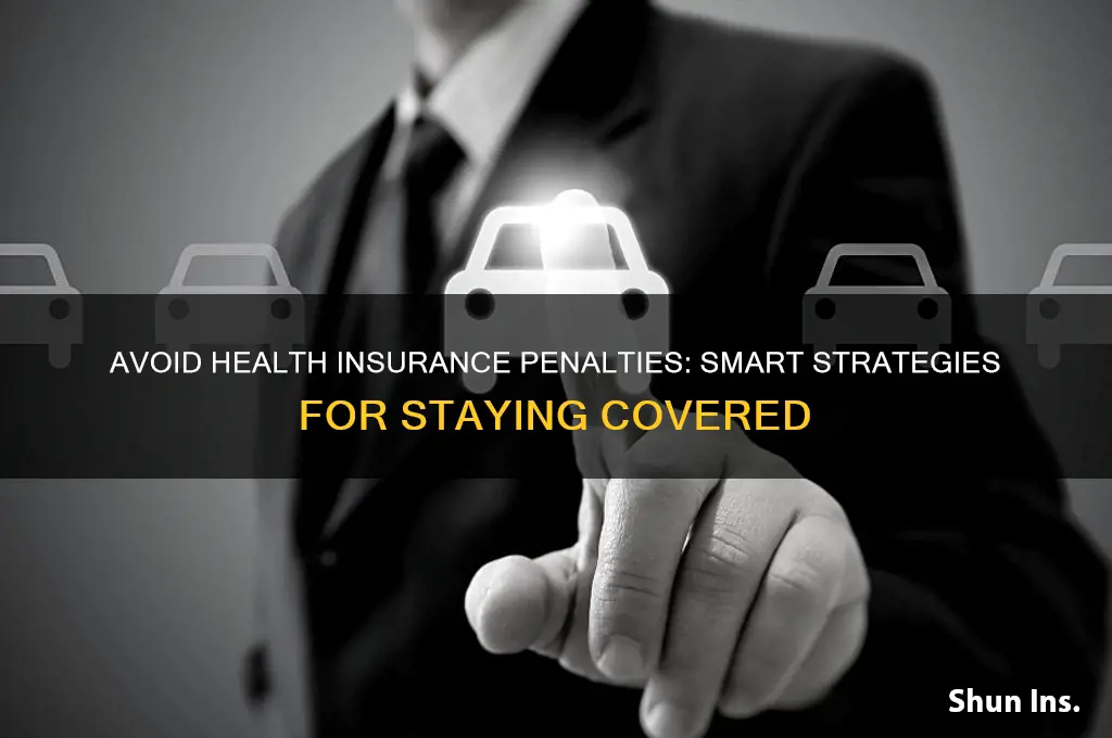 how to avoid no health insurance penalty