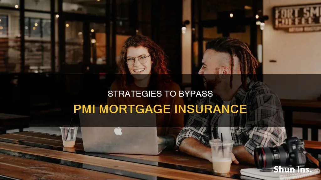 how to avoid pmi mortgage insurance