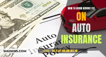 Strategies to Avoid Service Fees on Auto Insurance