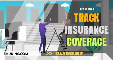 Mastering the Art of Backtracking Your Insurance Coverage: A Comprehensive Guide