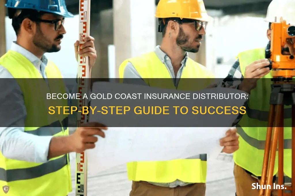 how to be a distributor for gold coast insurance