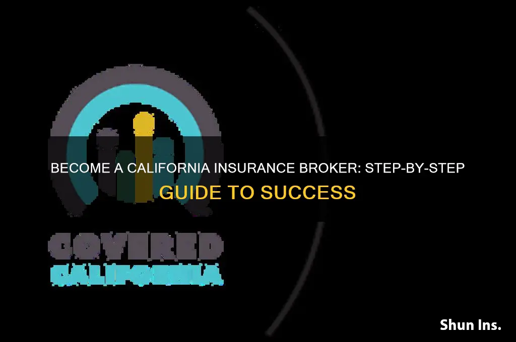 how to be a insurance broker in california