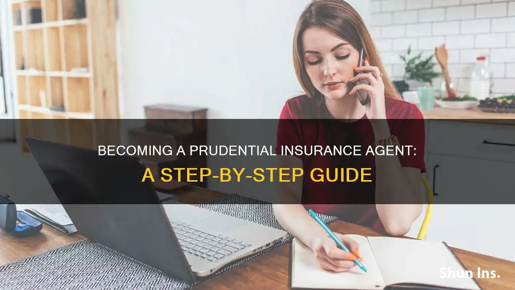 how to be a prudential insurance agent