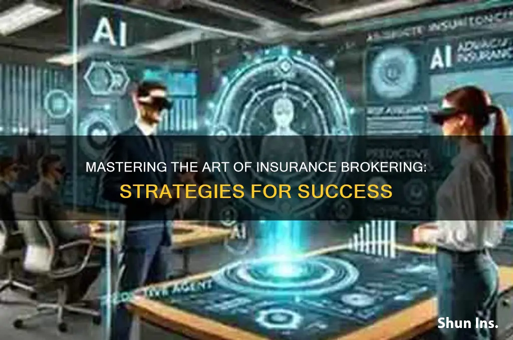 how to be a successful insurance broker