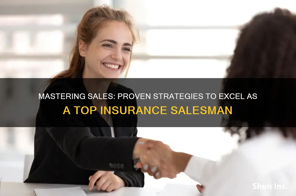 how to be a top insurance salesman