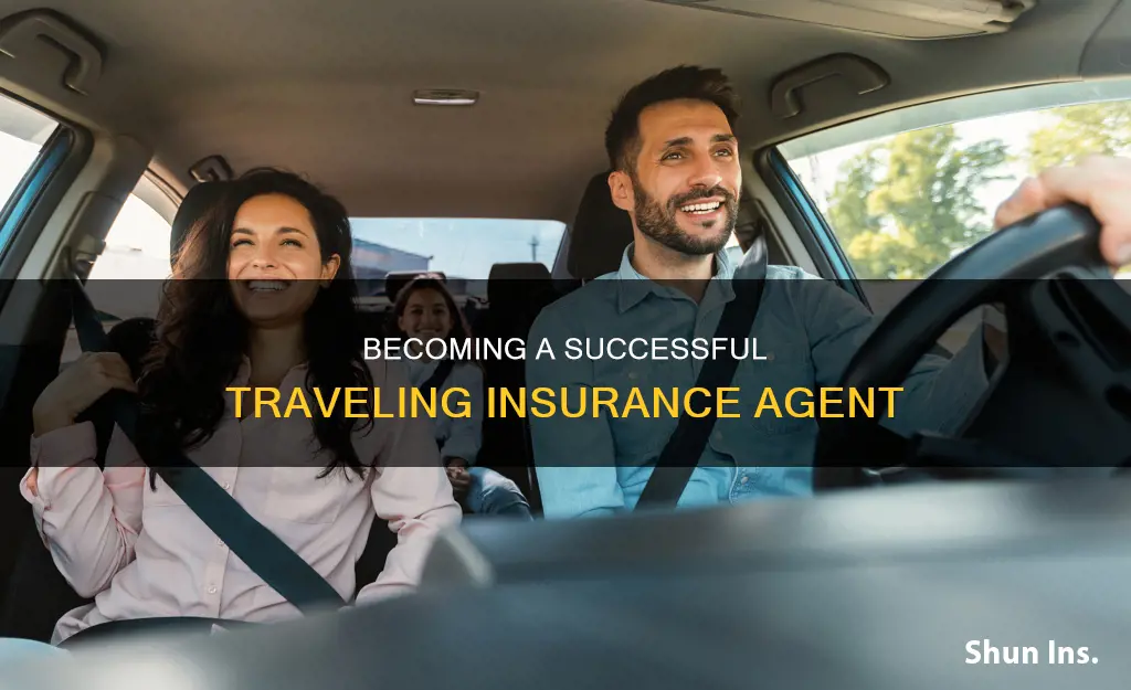 how to be an insurance agent on the road