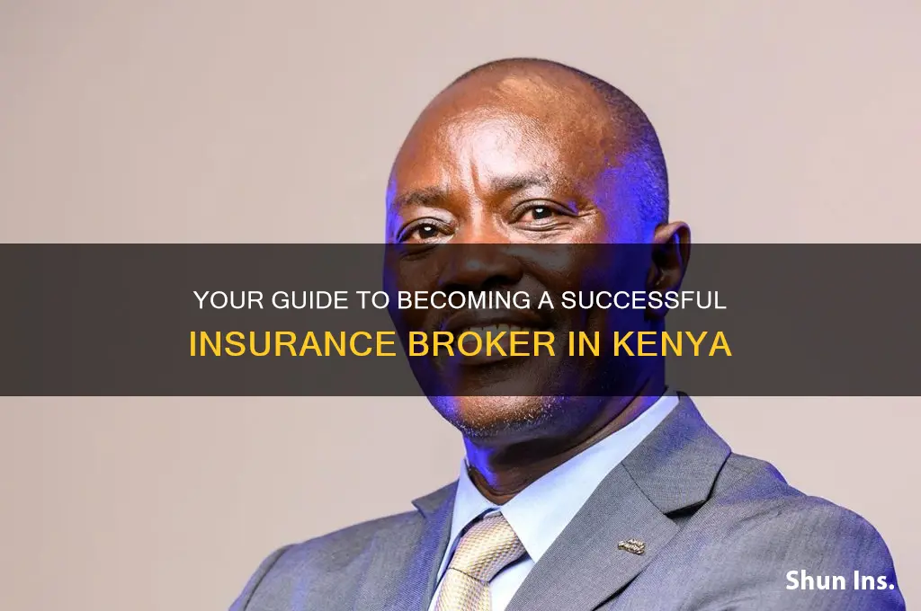 how to be an insurance broker in kenya