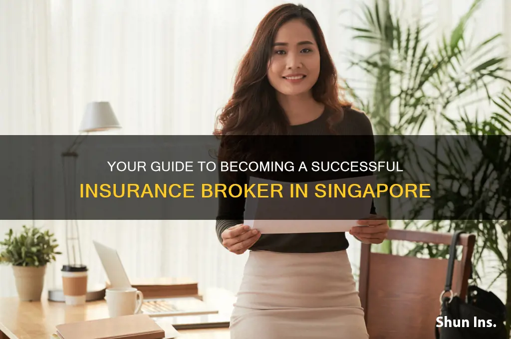 how to be an insurance broker in singapore