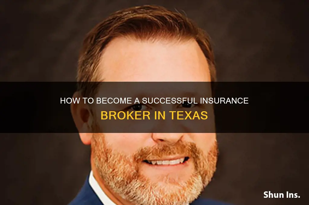 how to be an insurance broker in texas