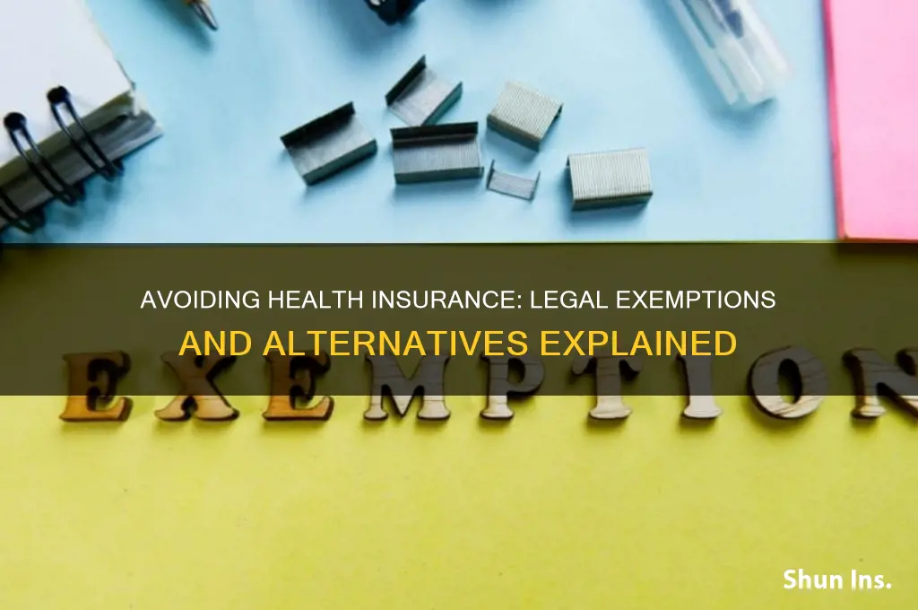 how to be exempt from health insurance