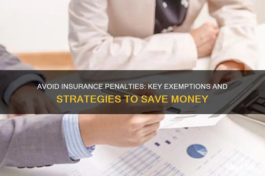 how to be exempt from insurance penalty