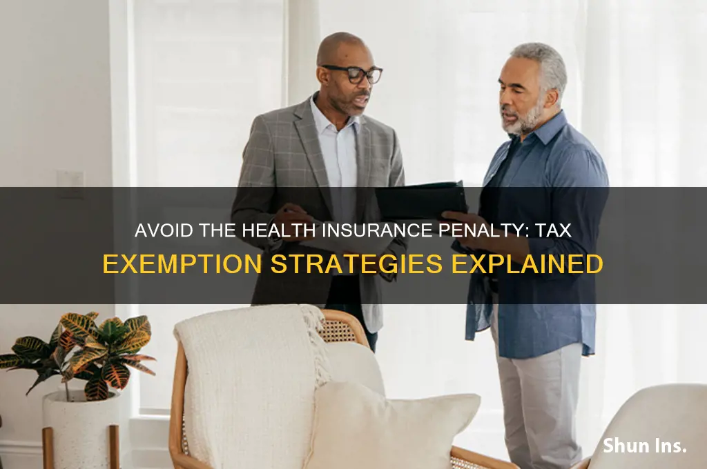 how to be exempt from taxes health insurance penalrtyr