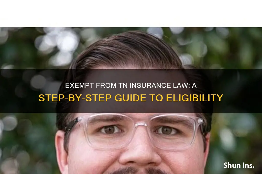 how to be exempt from tn insurance law