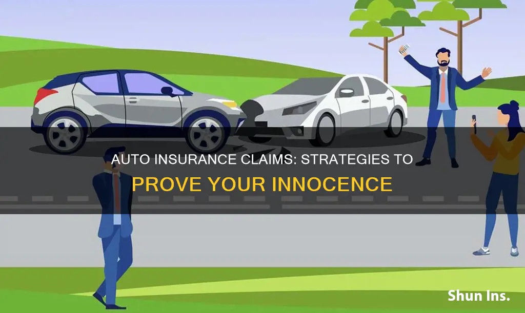 how to be found not at fault auto insurance claims