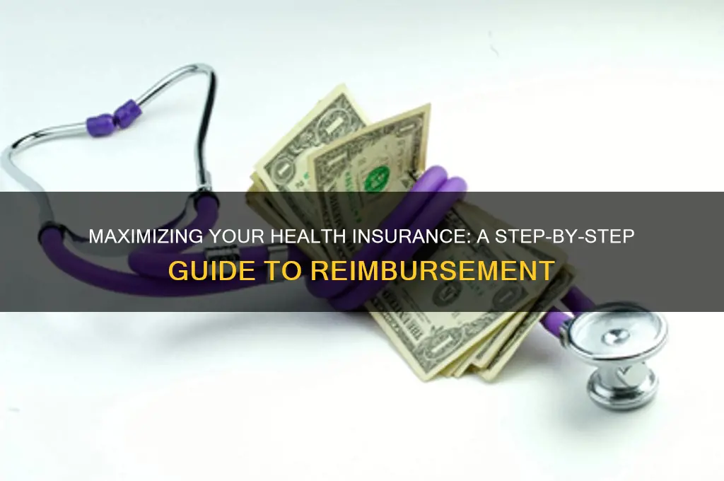 how to be reimbursed by insurance for health insurance