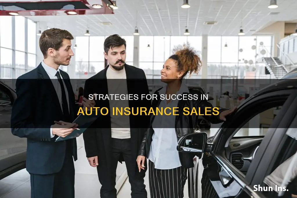 how to be successful in selling auto insurance