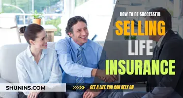 Selling Life Insurance: Strategies for Success