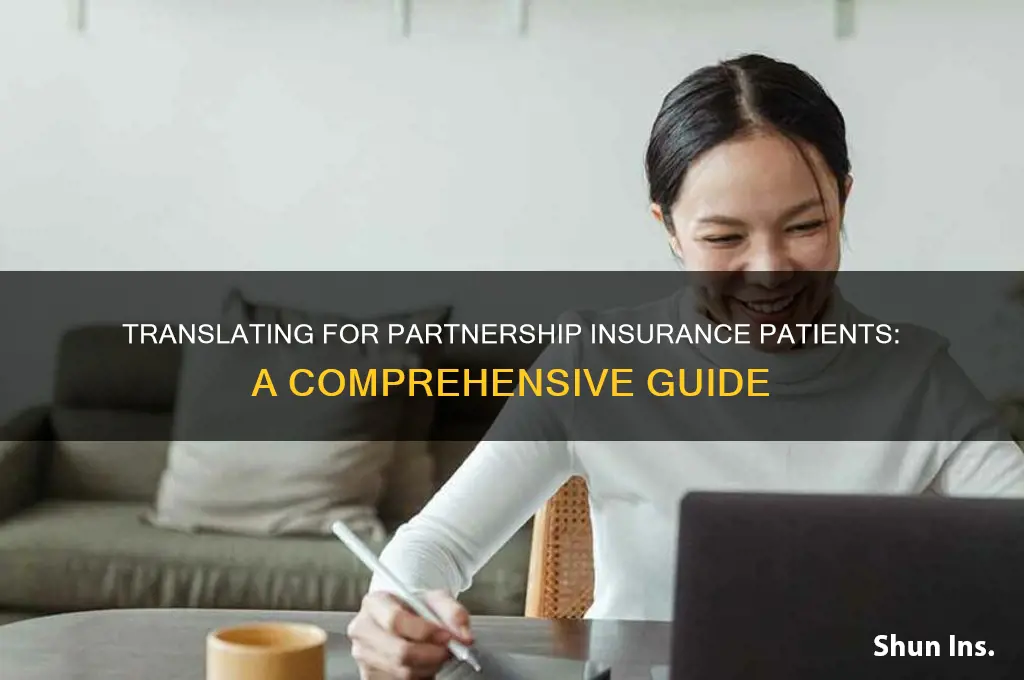 how to be translator for partnership insurance patients