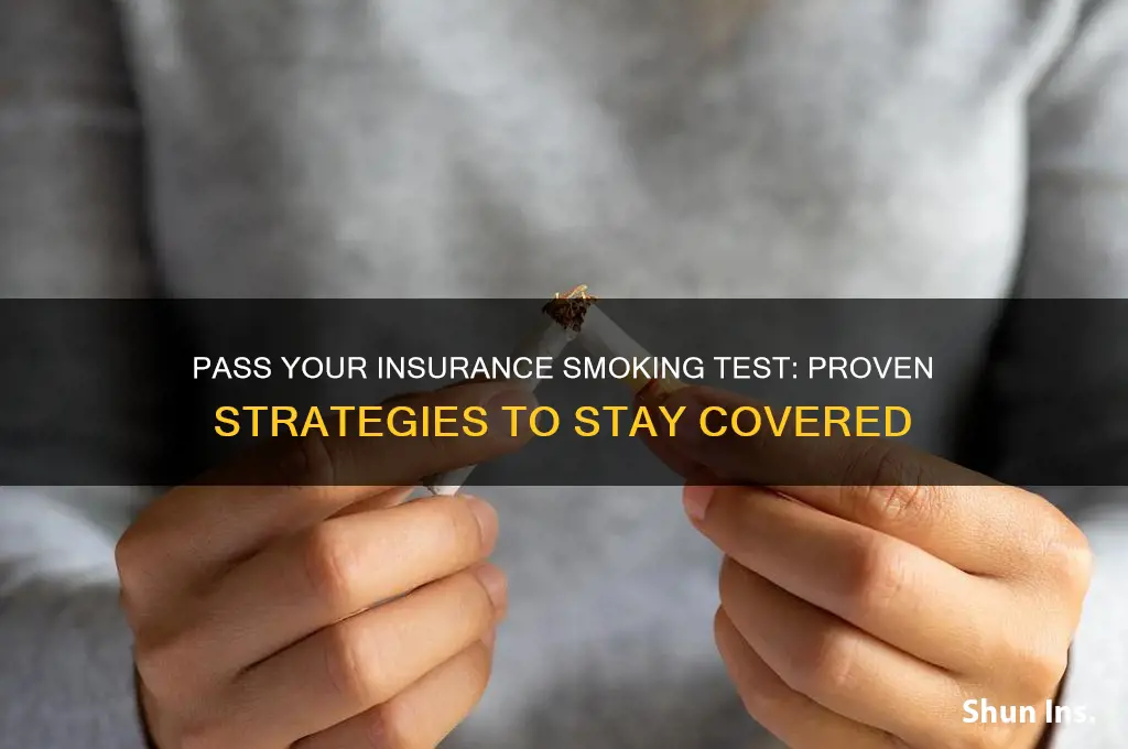 how to beat a smoking test for insurance