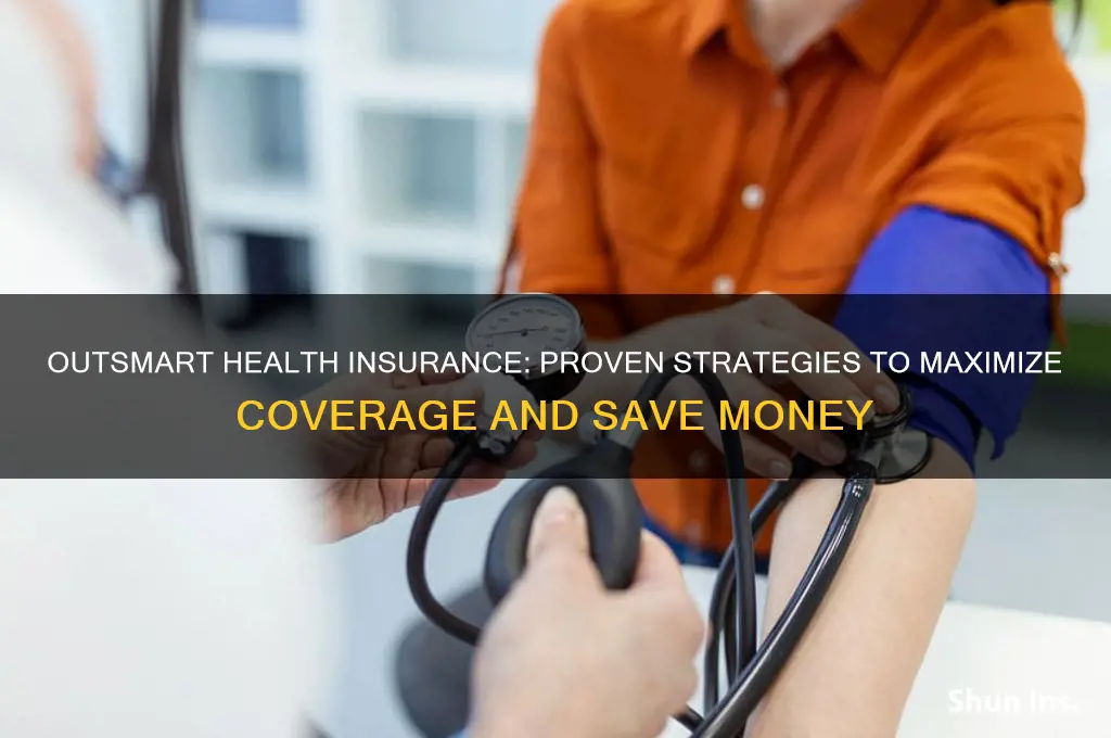 how to beat health insurance