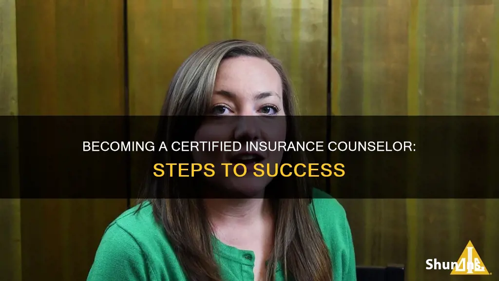 how to become a certified insurance counselor