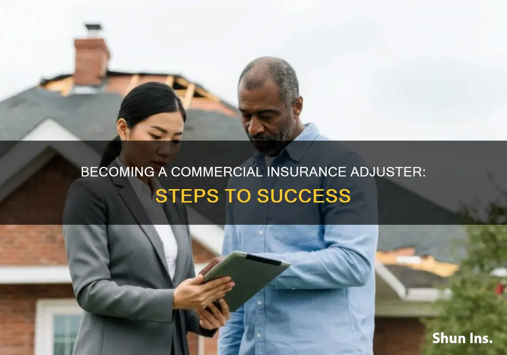 how to become a commercial insurance adjuster