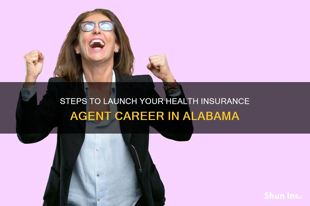 how to become a health insurance agent in alabama