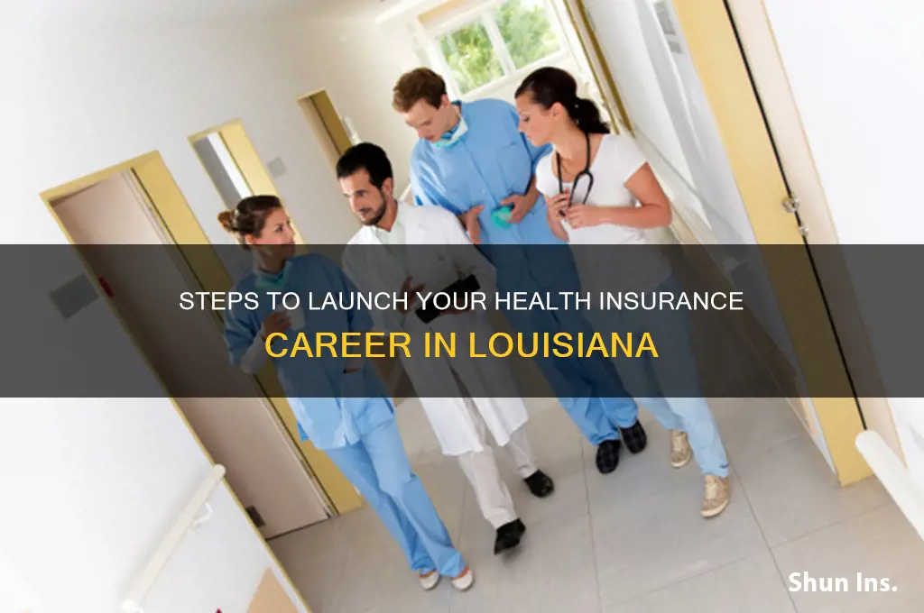 how to become a health insurance agent in louisiana