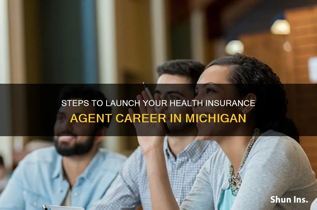 how to become a health insurance agent in michigan