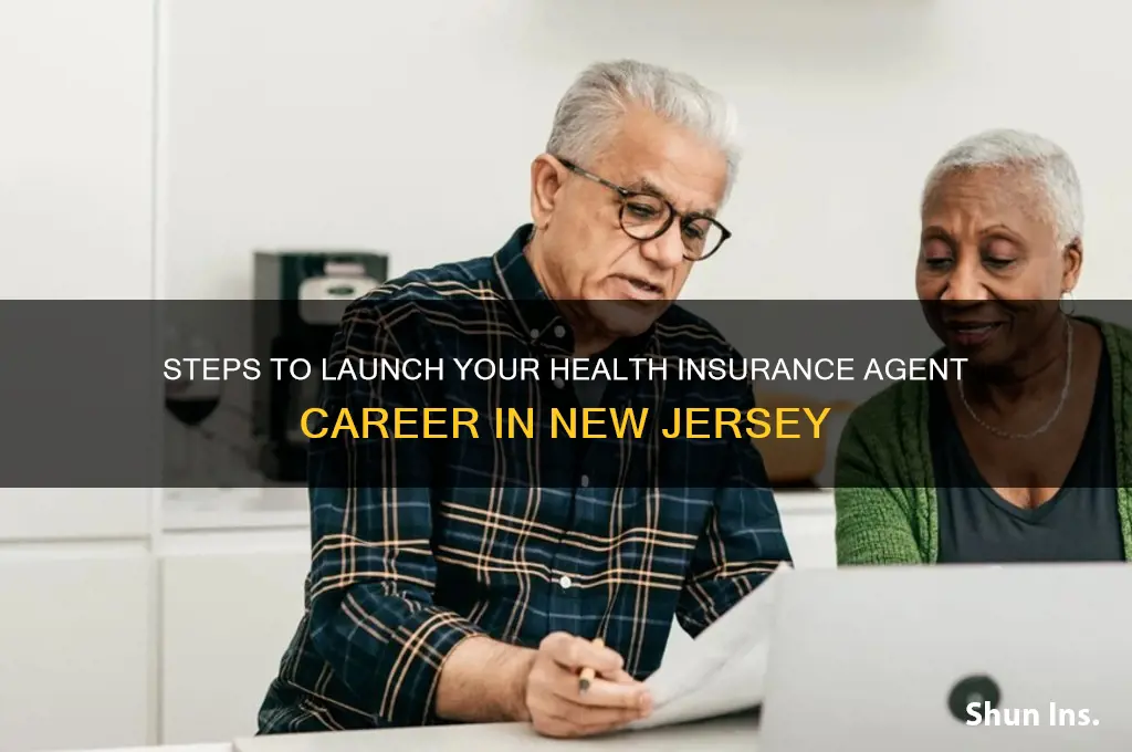 how to become a health insurance agent in nj