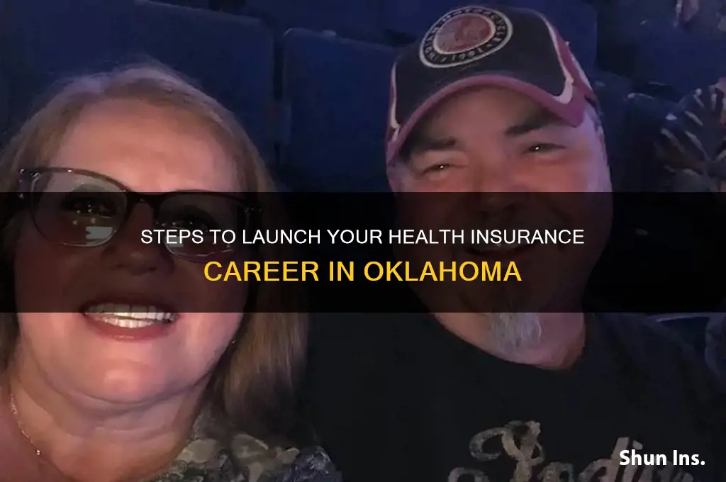 how to become a health insurance agent in oklahoma