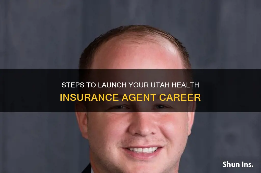 how to become a health insurance agent in utah