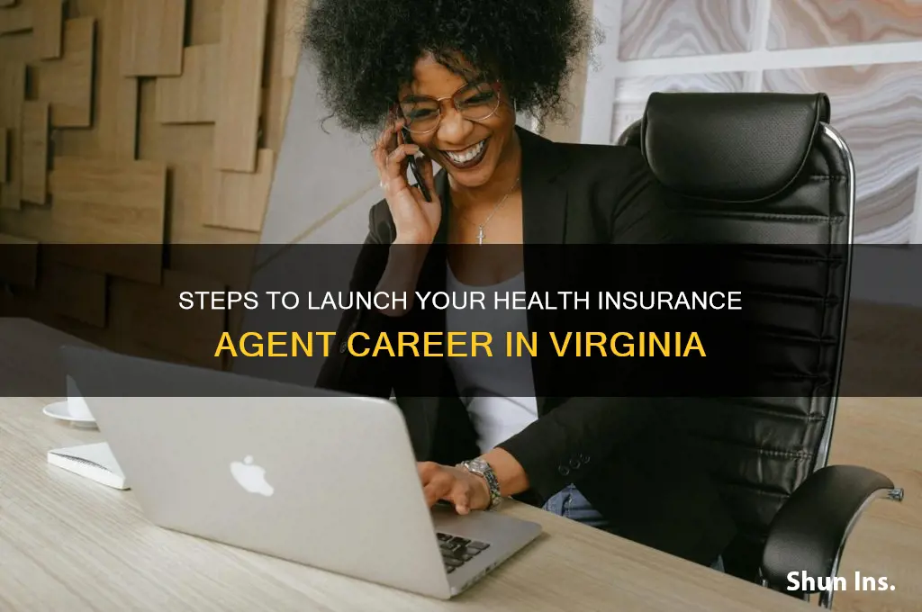 how to become a health insurance agent in virginia
